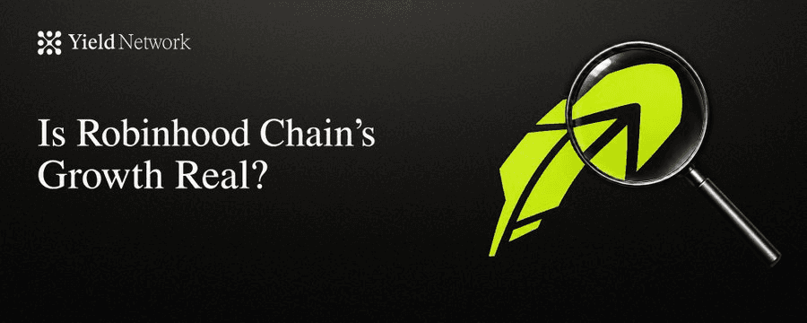Cover image for Is Robinhood Chain's Growth Real?