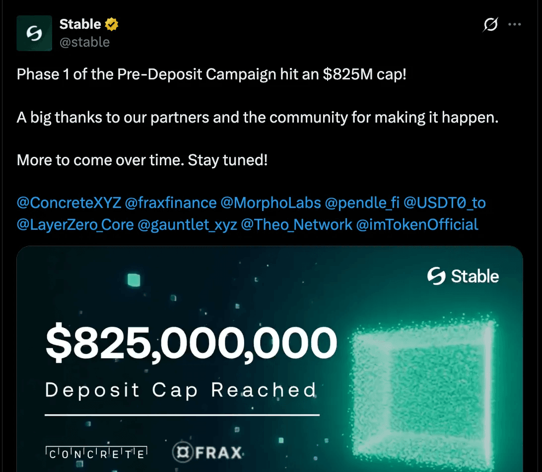 Stable announcing Phase 1 Pre-Deposit Campaign hit $825M cap — thanking partners Concrete, Morpho, Frax, USDT0, LayerZero, Gauntlet, Pendle